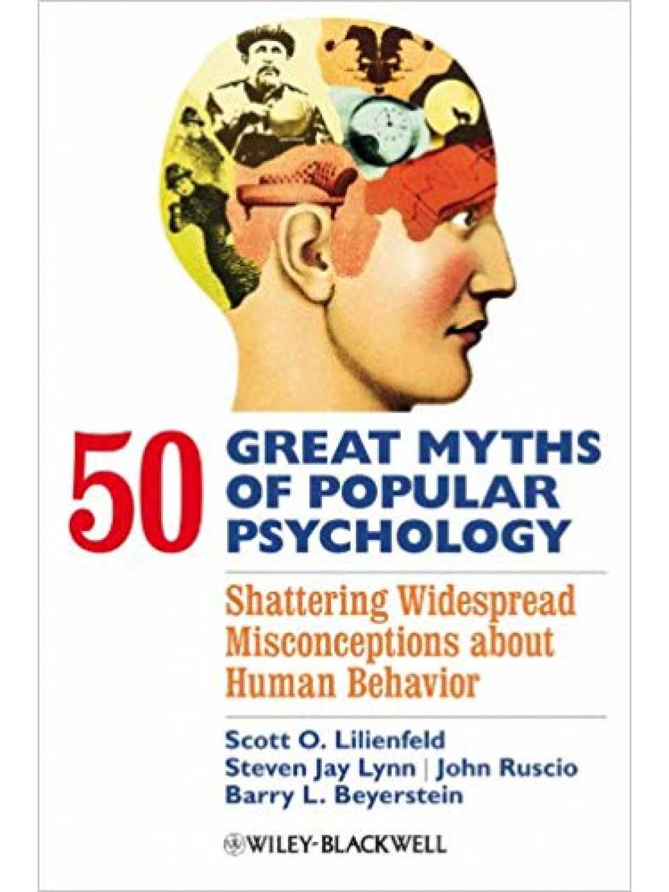 50 Great Myths of Popular Psychology
