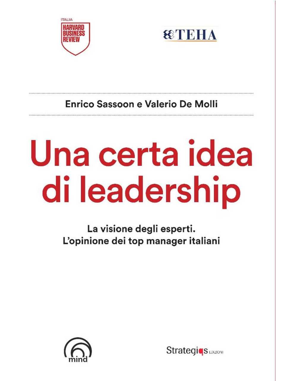IN PRESENZA E VIA WEB
Incontro Leader del Futuro in occasione del Forum di Cernobbio “Lo Scenario di oggi e di domani per le strategie competitive”