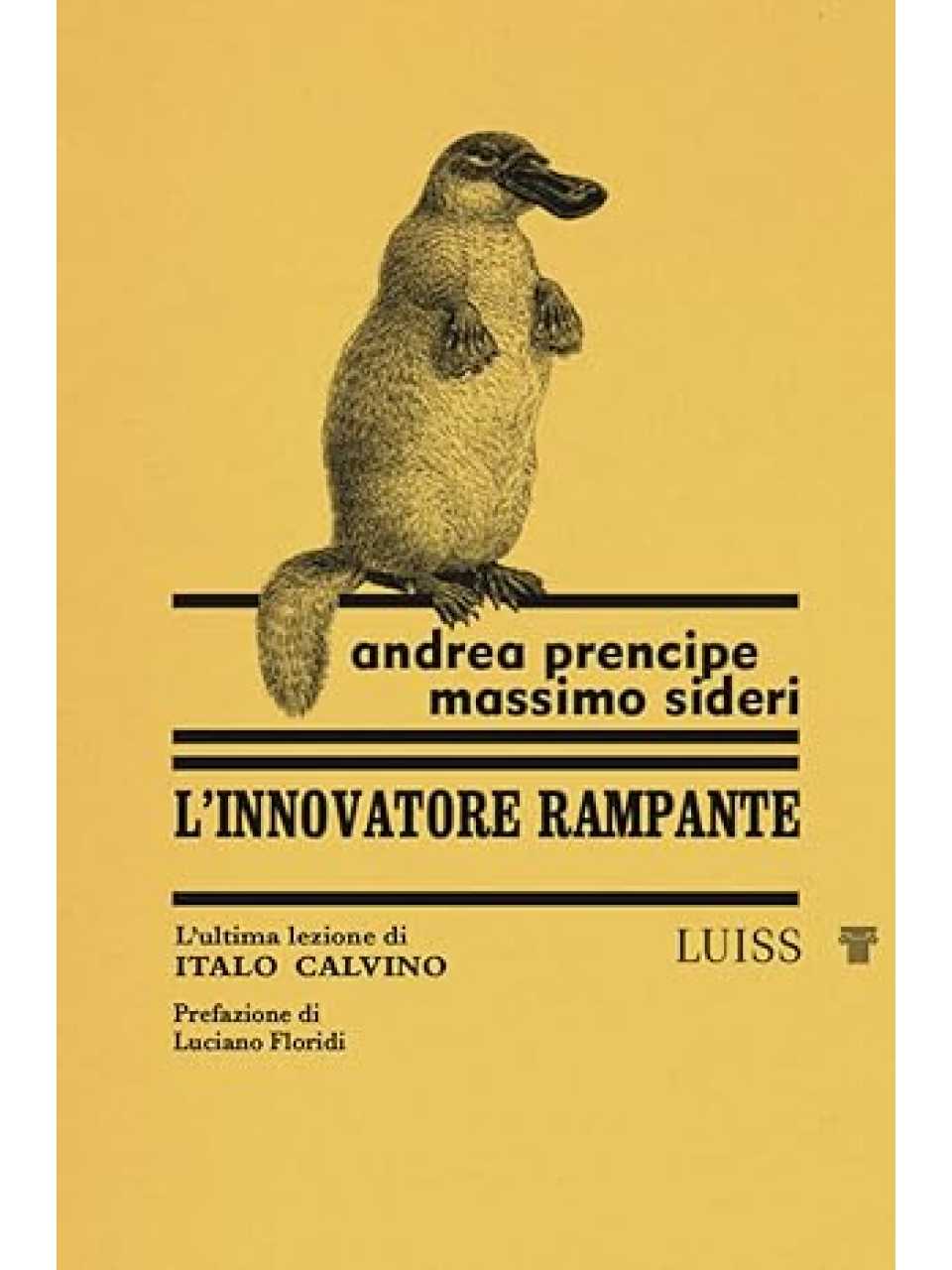 L'innovatore rampante L'ultima lezione di Italo Calvino