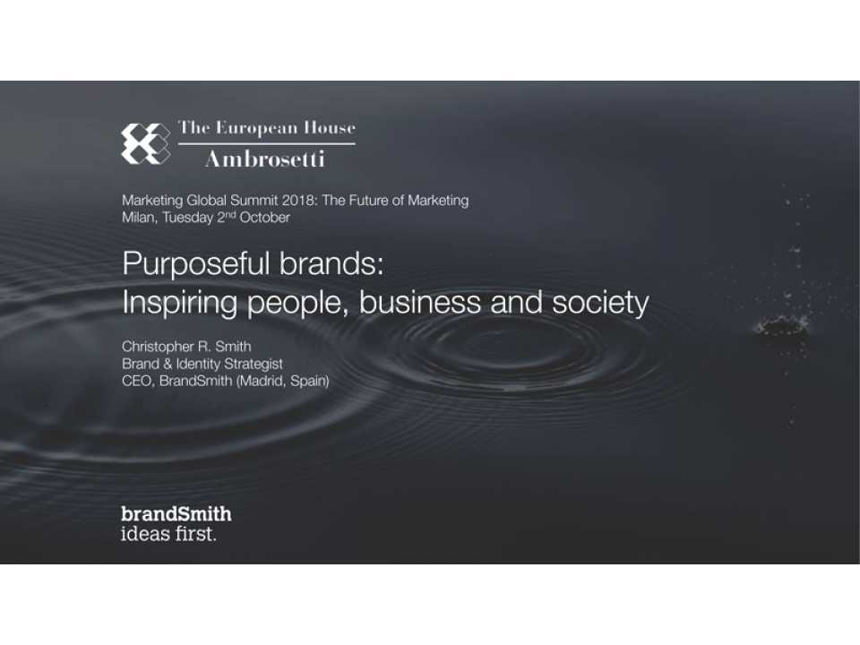 Purposeful brands: inspiring people, business and society