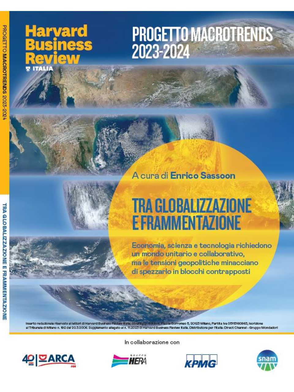 TEHA LIVEVIA WEB
Tra globalizzazione e frammentazione: presentazione del Rapporto Macrotrends 2023 - 2024 di Harvard Business Review Italia
