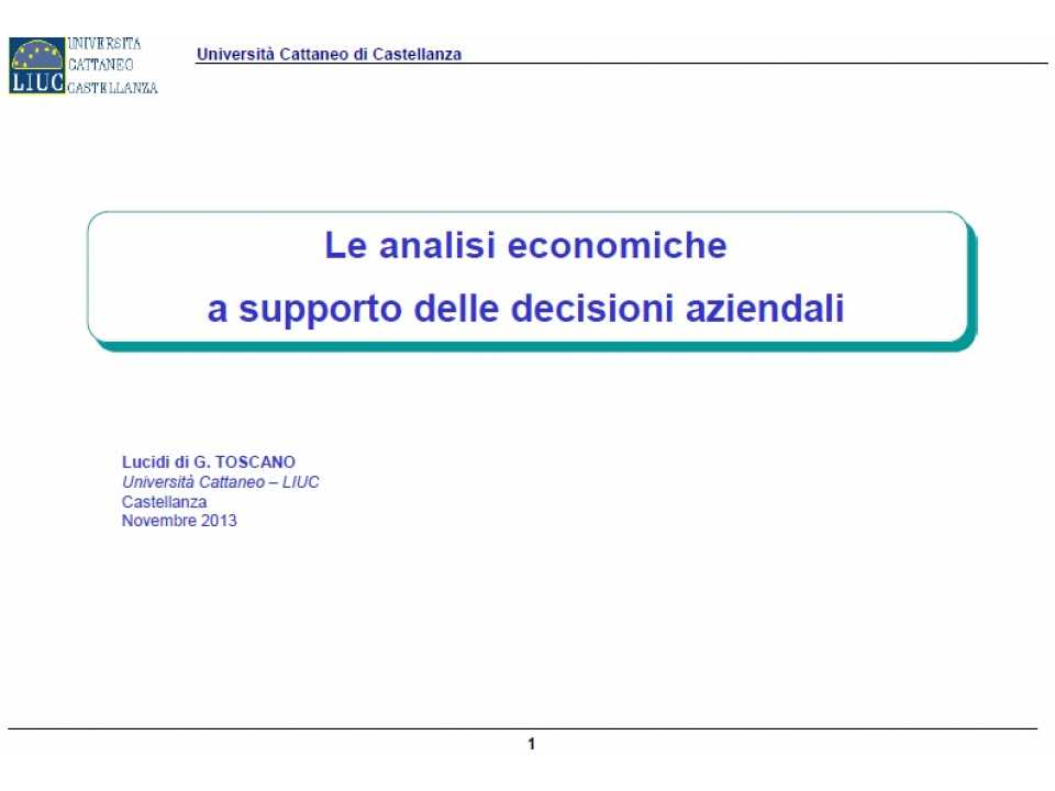 Presentazione di Giuseppe Toscano. Le analisi economiche a supporto delle decisioni aziendali