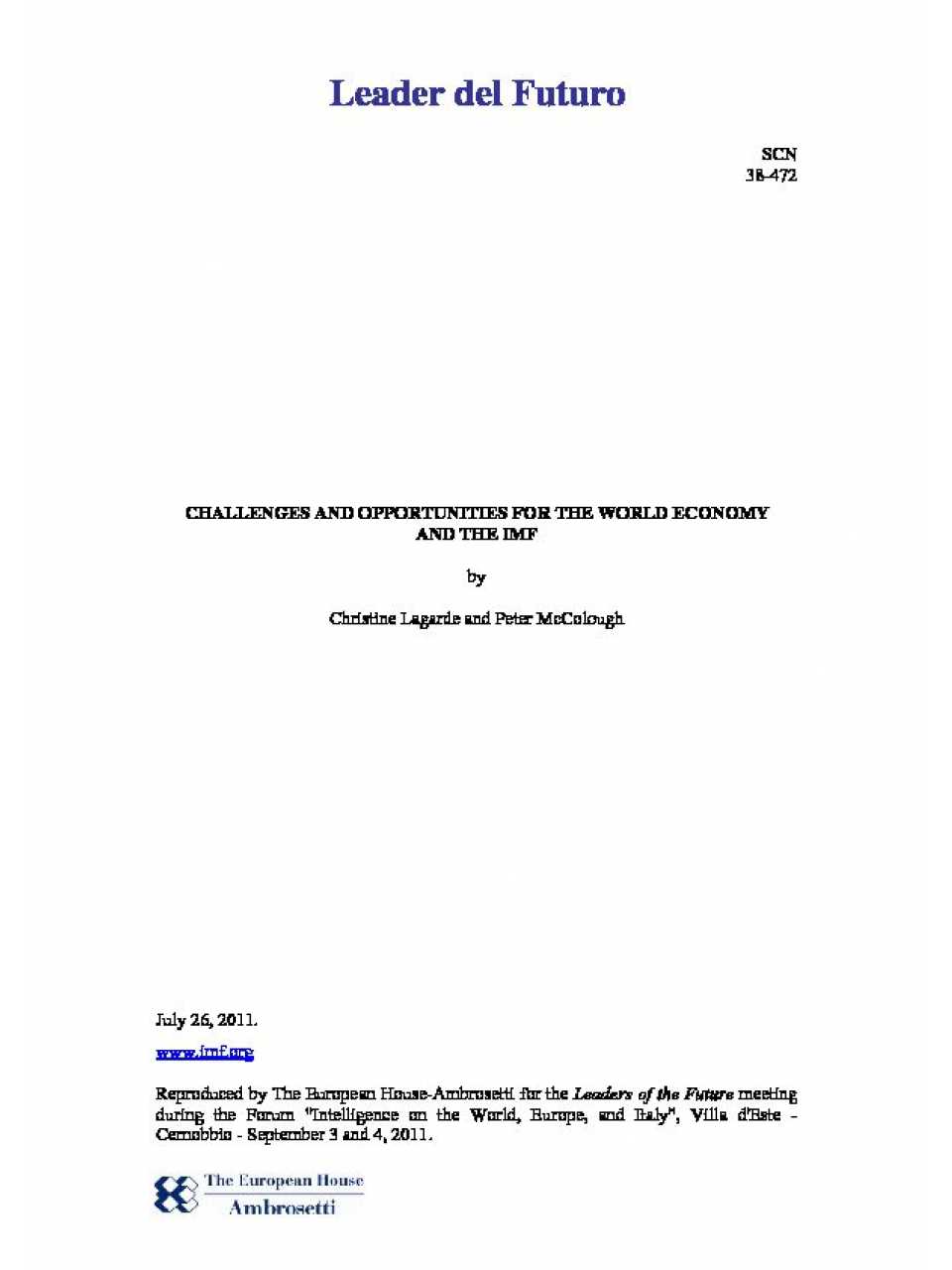 Challenges and Opportunities for the World Economy and the IMF