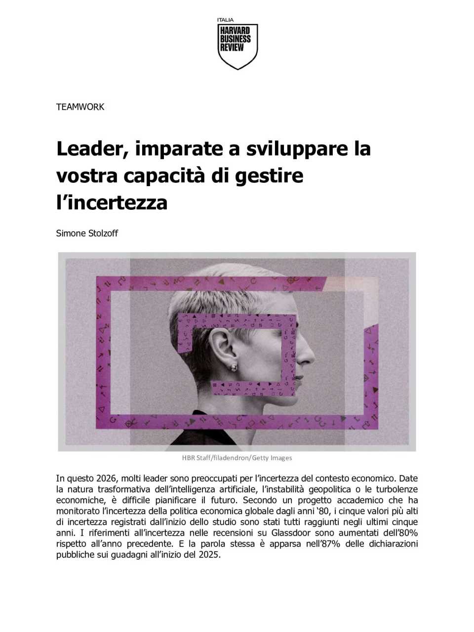 Leader, imparate a sviluppare la vostra capacità di gestire l'incertezza