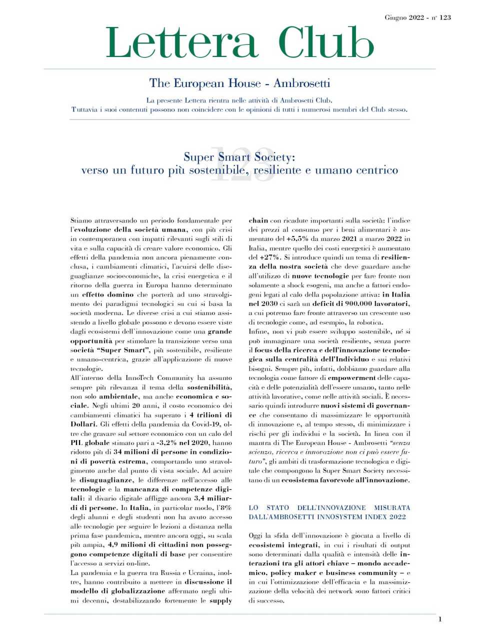 IN PRESENZA E VIA WEB
Incontro Leader del Futuro in occasione del Forum di Cernobbio “Lo Scenario di oggi e di domani per le strategie competitive”