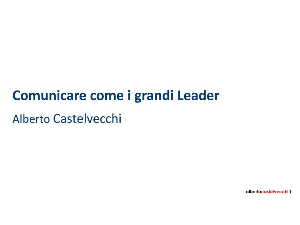 IN PRESENZA
Comunicare come i grandi leader: trova il tuo modo di comunicare per farti ascoltare ed essere più autentico ed efficace