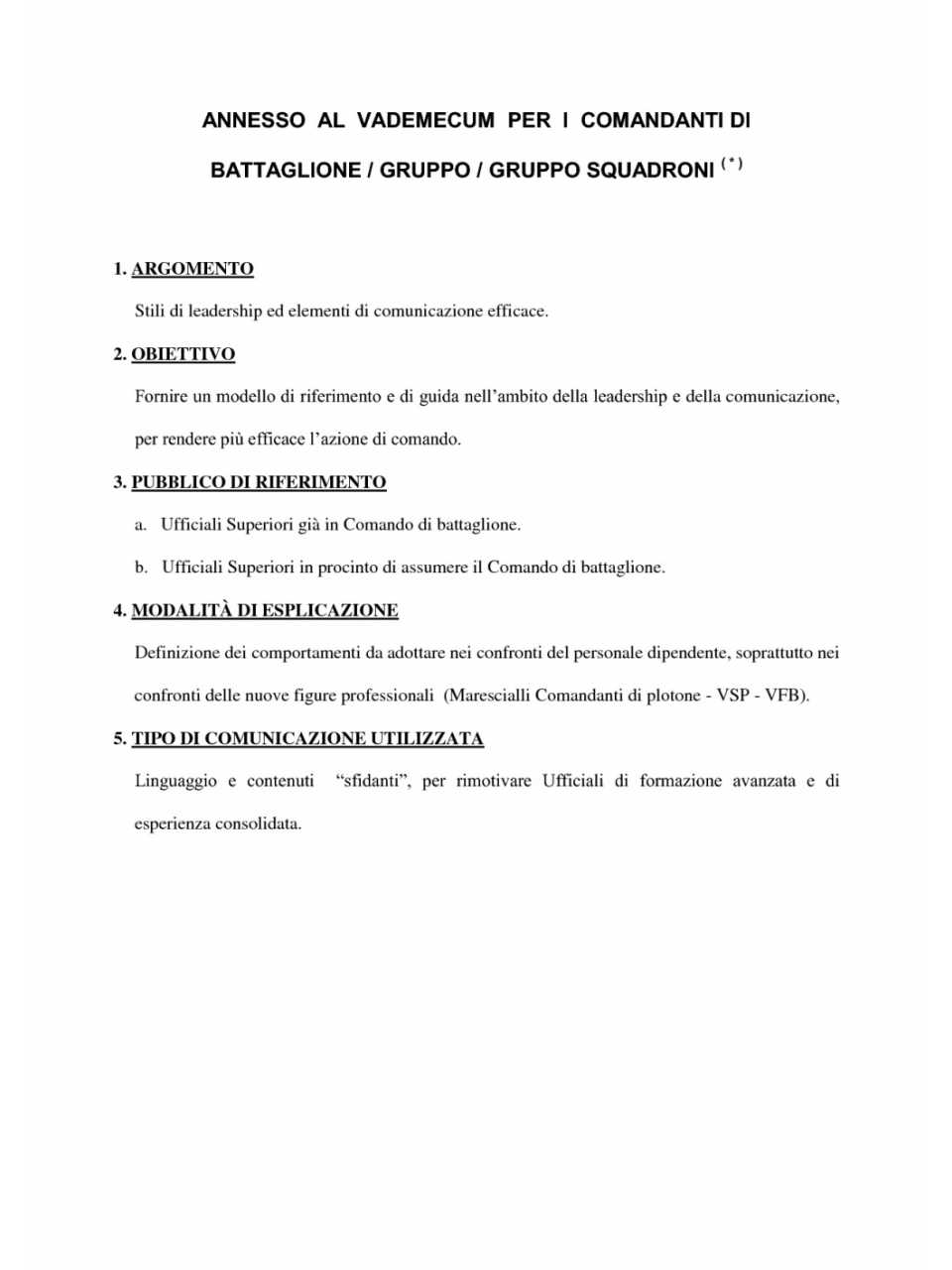 IN PRESENZA
Una lezione di leadership dall’esercito. Visita all'Accademia Militare di Modena.