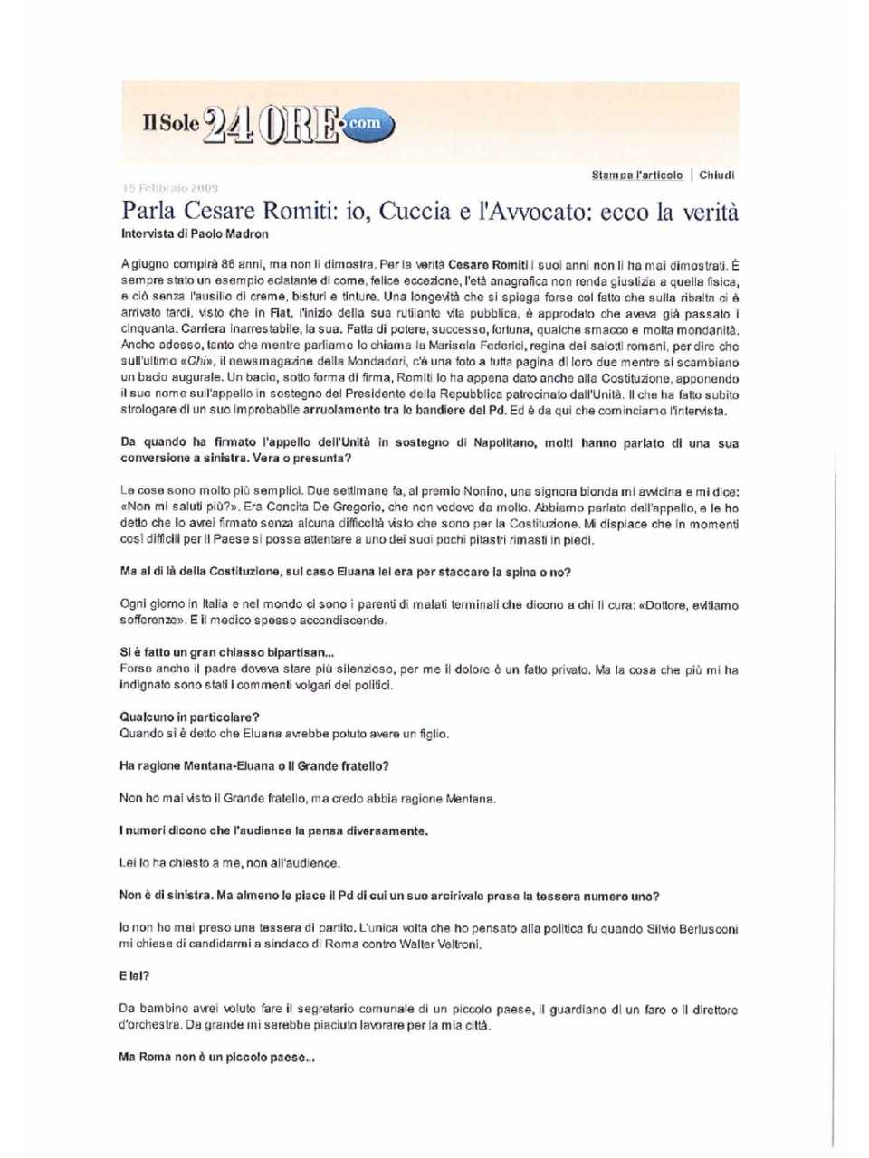 Parla Cesare Romiti. Io Cuccia e l'avvocato: ecco la verità.