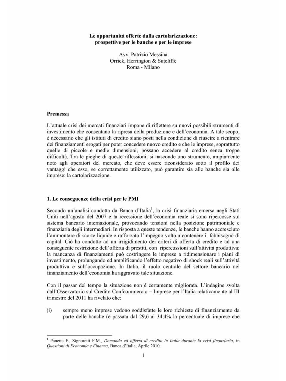 LE OPPORTUNITÀ OFFERTE DALLA CARTOLARIZZAZIONE: