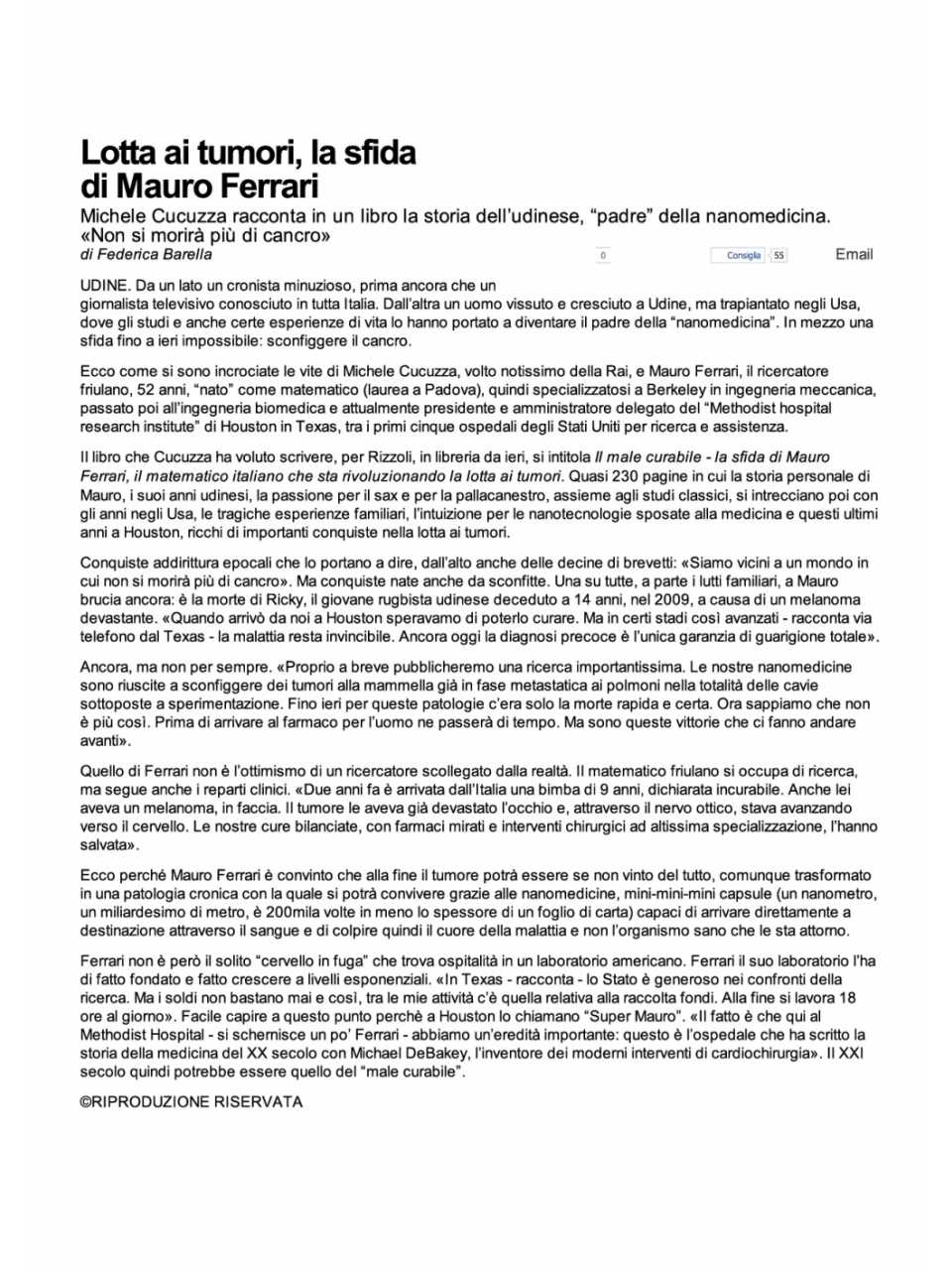 Lotta ai tumori, le sfide di Mauro ferrari