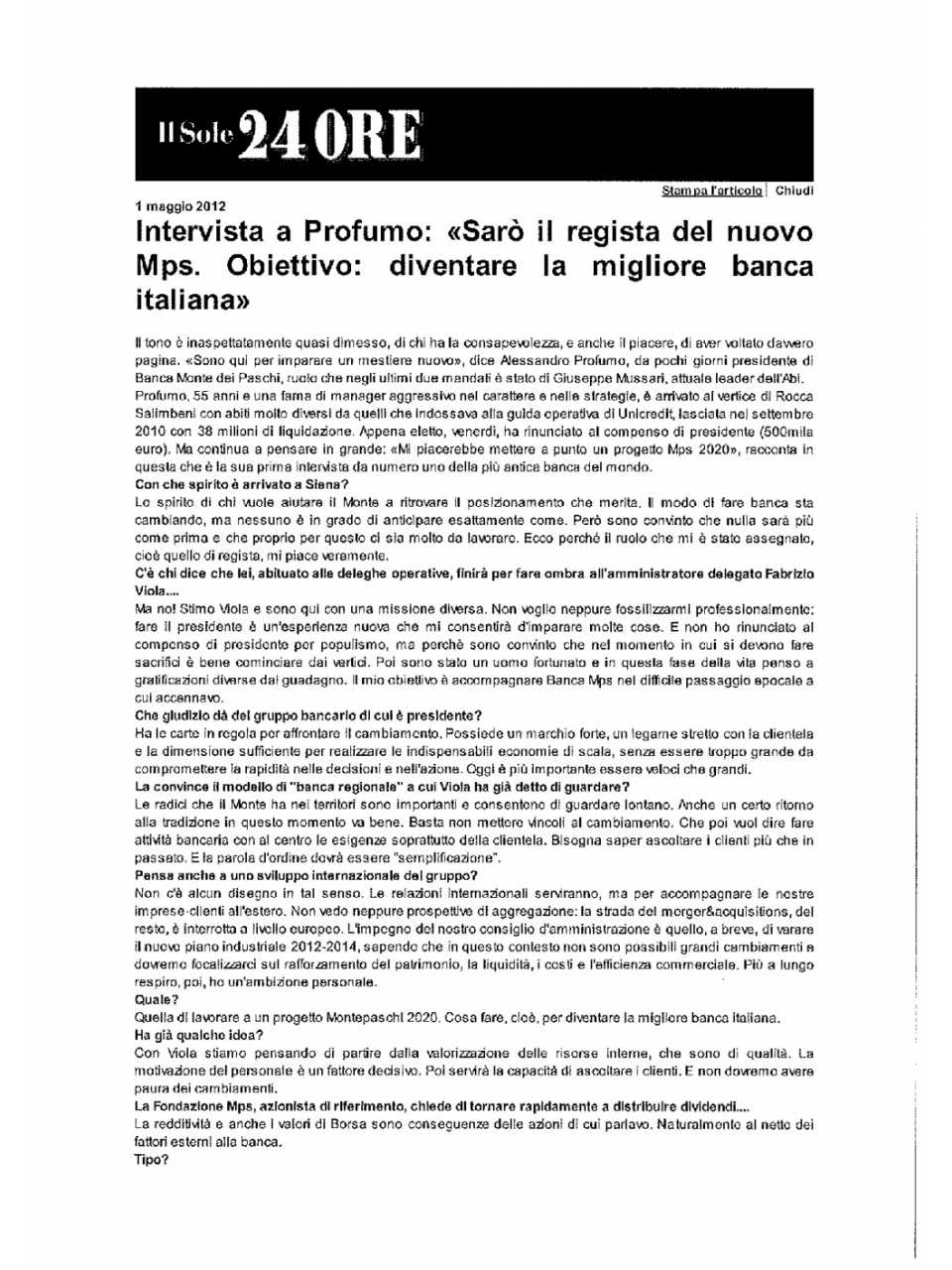Sarò il regista del nuovo MPS. Obiettivo: diventare la migliore banca italiana