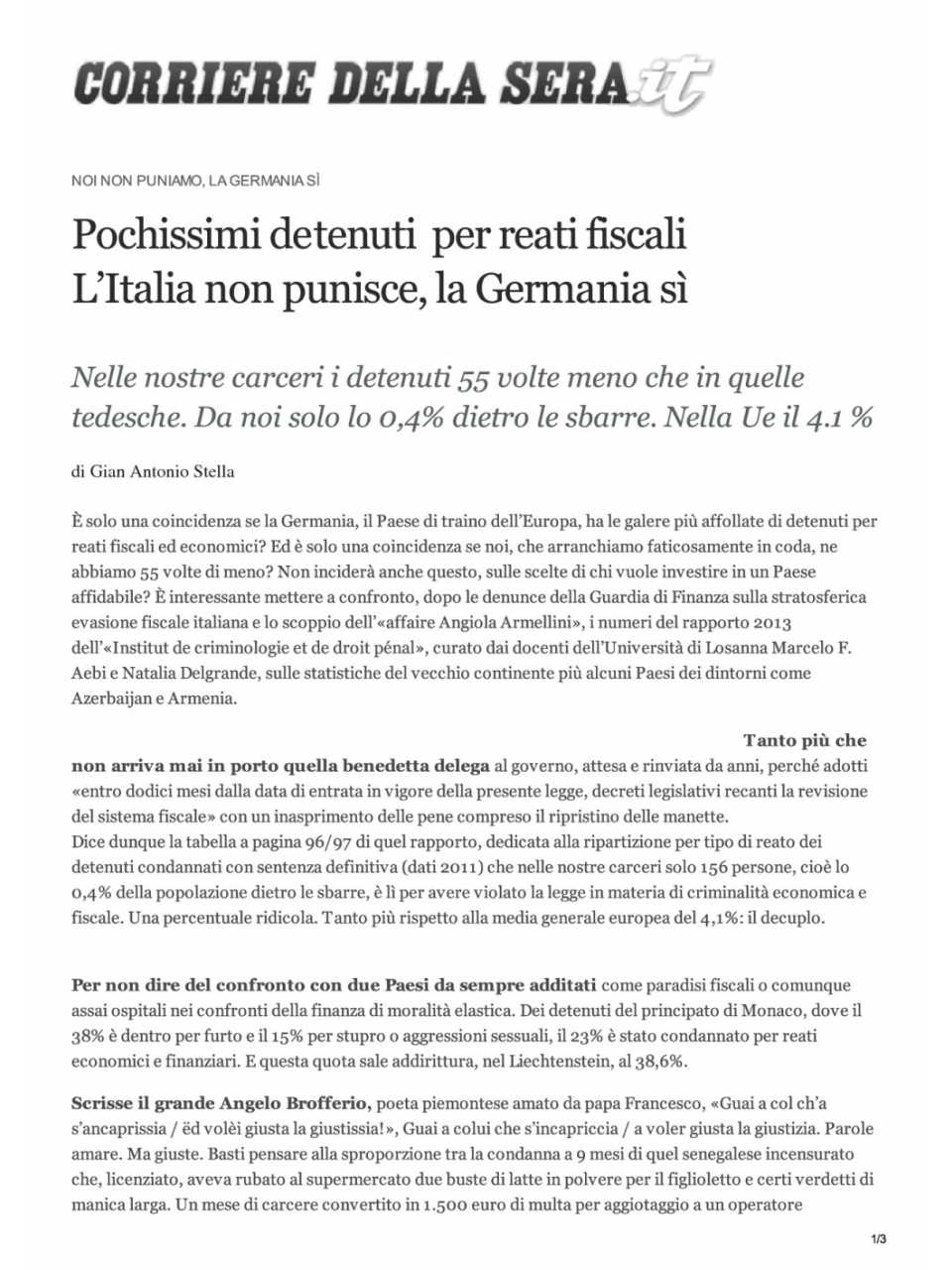 Pochissimi detenuti per reati fiscali. L'Italia non punisce, la Germania si.