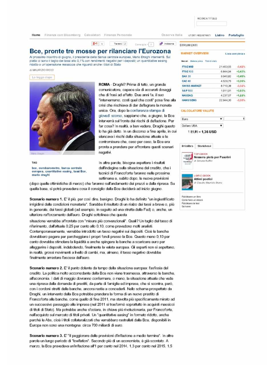 Bce, pronte tre mosse per rilanciare l'Eurozona
