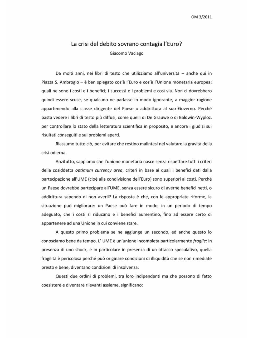 La crisi del debito sovrano contagia l'Euro?