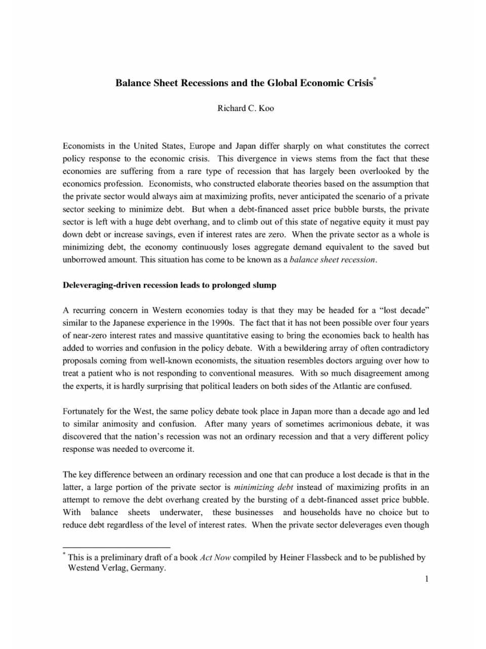 Balance Sheet Recessions and the Global Economic Crisis
