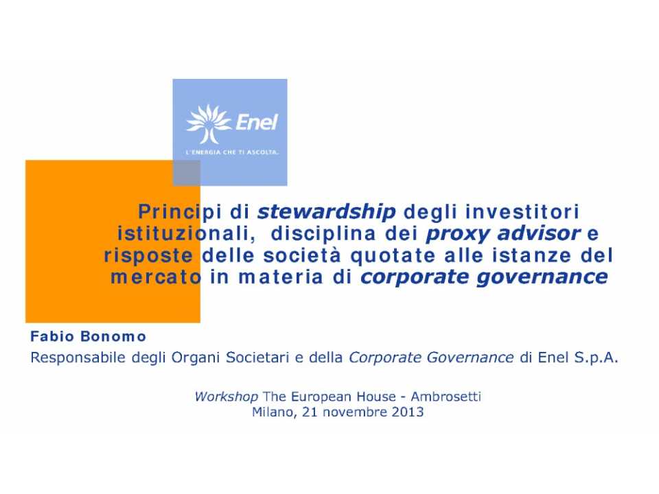 Principi di stewardship degli investitori istituzionali, disciplina dei proxy advisor e risposte delle società quotate alle istanze del mercato in ma