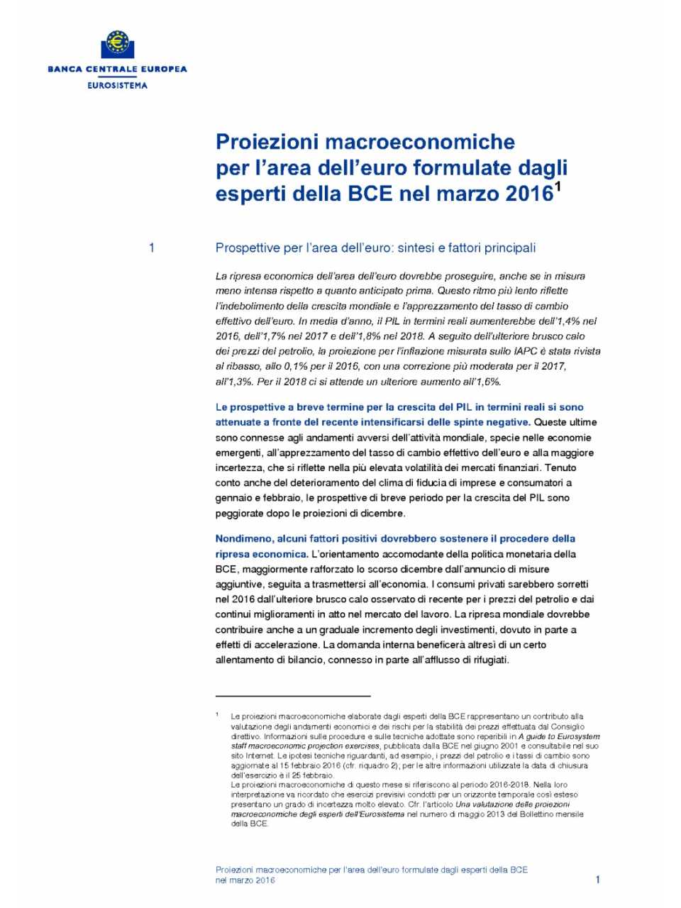 Proiezioni macroeconomiche per l'area dell'Euro formulate dagli esperti della BCE nel marzo 2016
