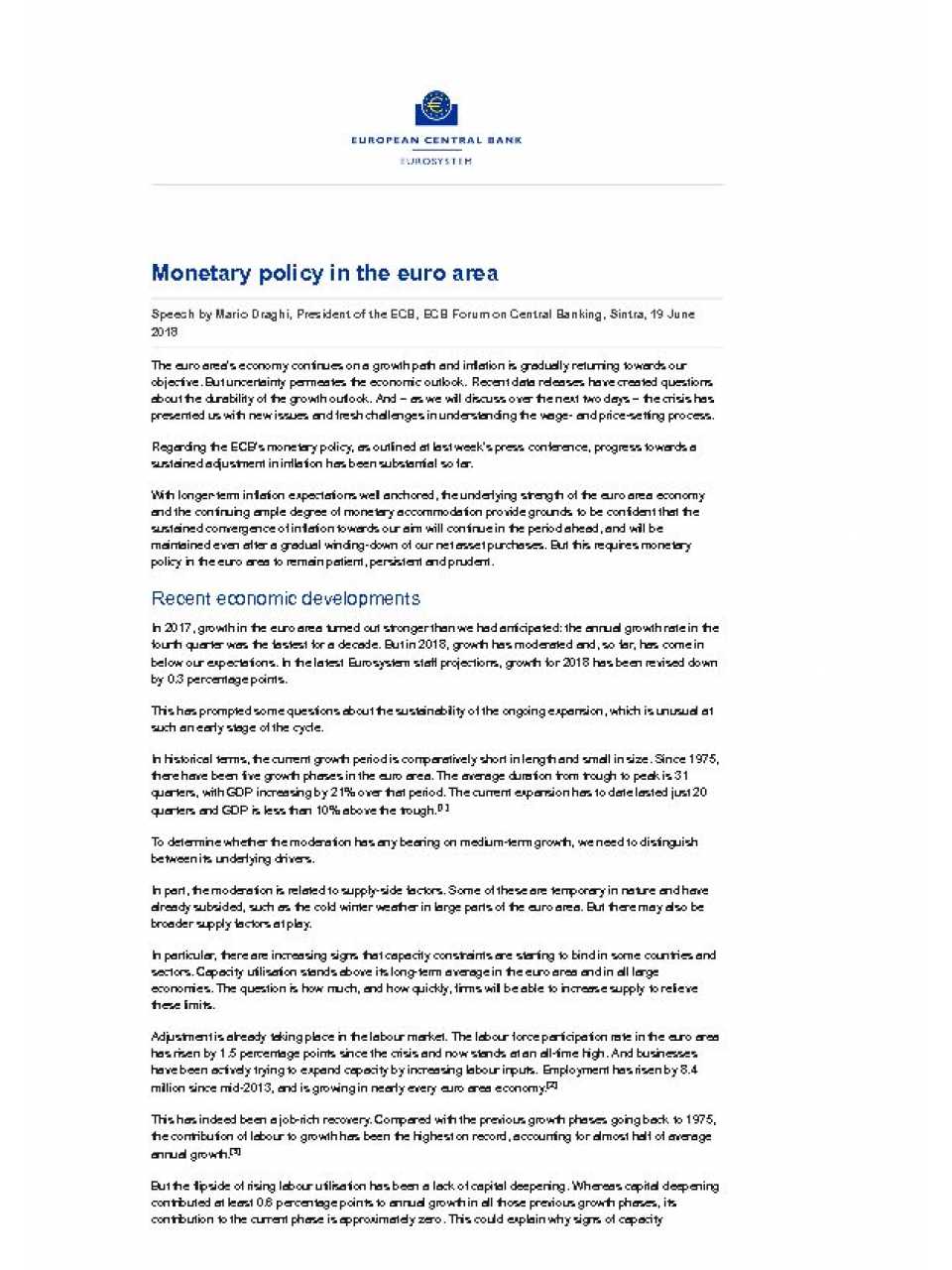 Monetary policy in the euro area