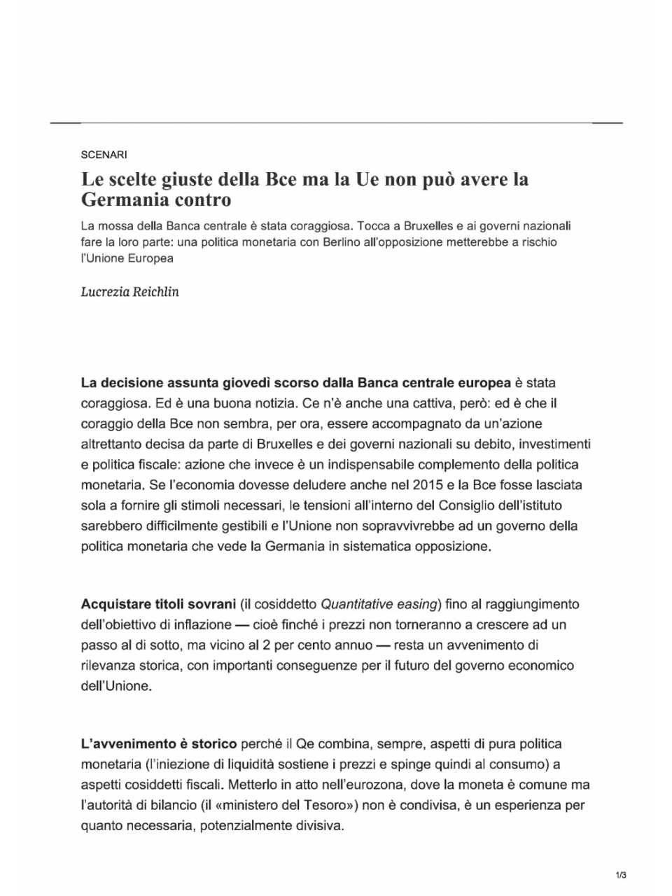 Le scelte giuste delle BCE. Ma la UE non può avere la Germania contro