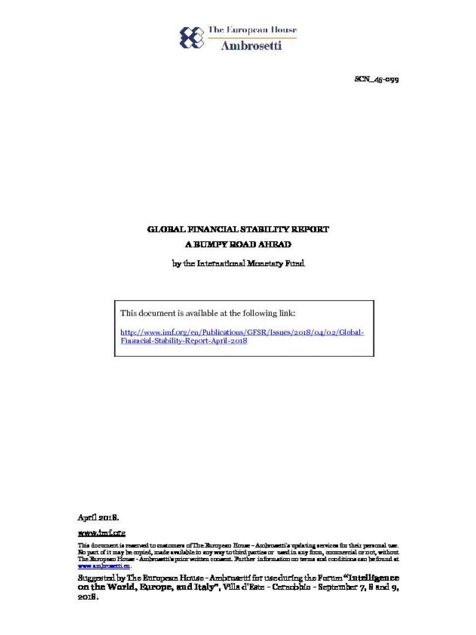 Global Financial Stability Report. A bumpy road ahead