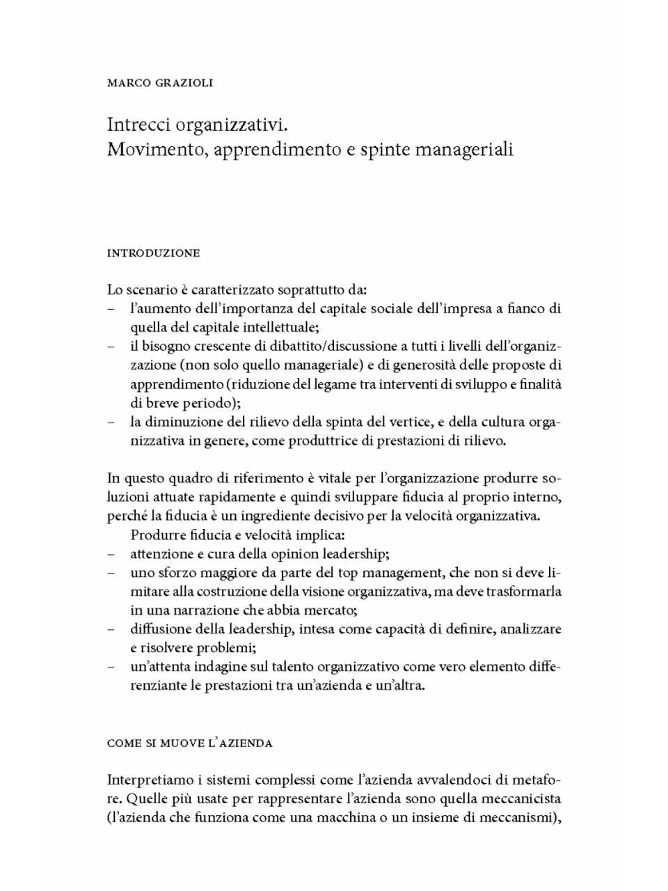 Intrecci organizzativi: movimento, apprendimento e spinte manageriali