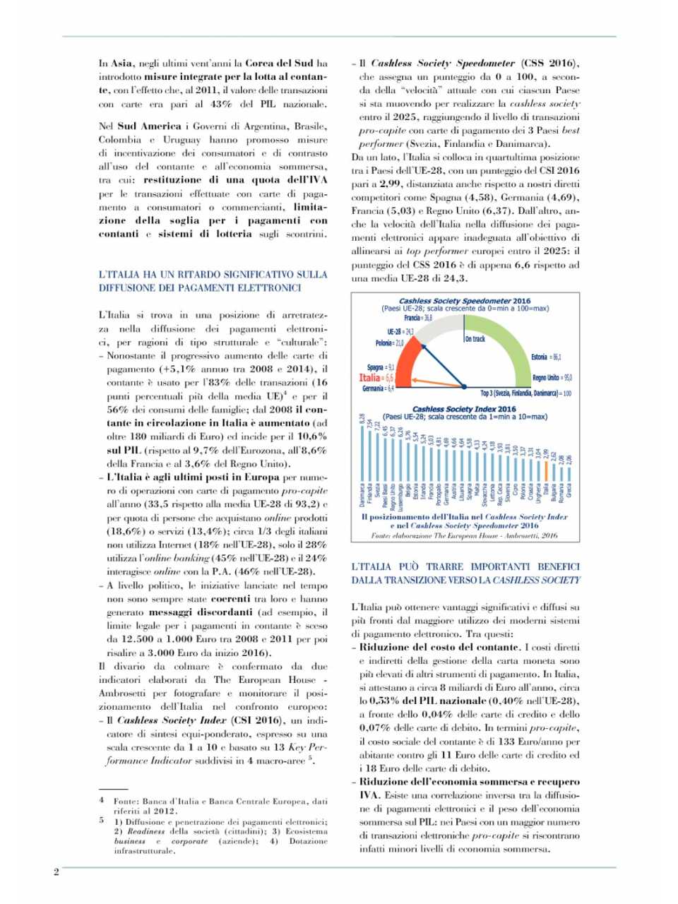 La diffusione dei pagamenti elettronici: una priorità per la crescita e la competitività dell'Italia