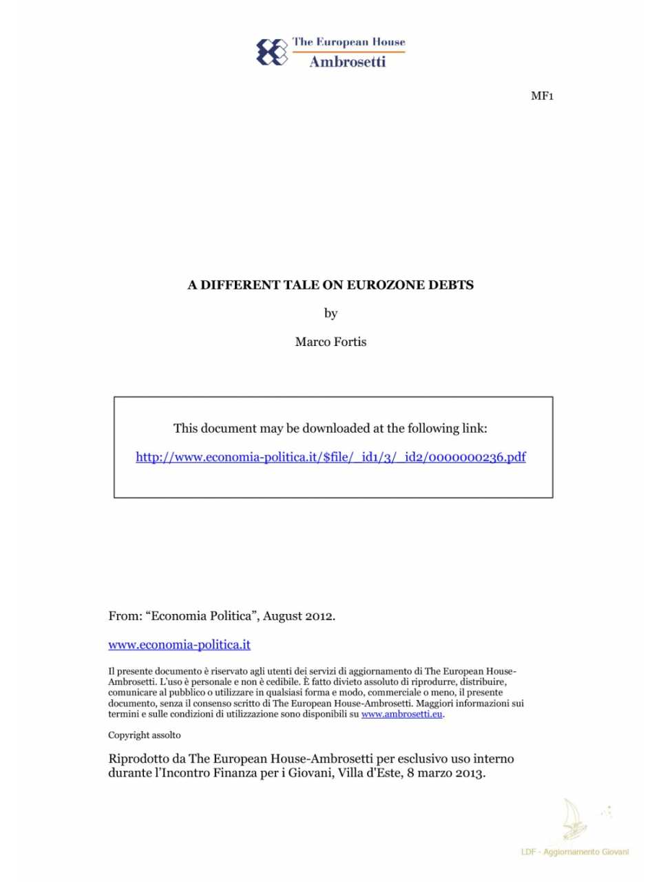 A Different Tale on Eurozone Debts