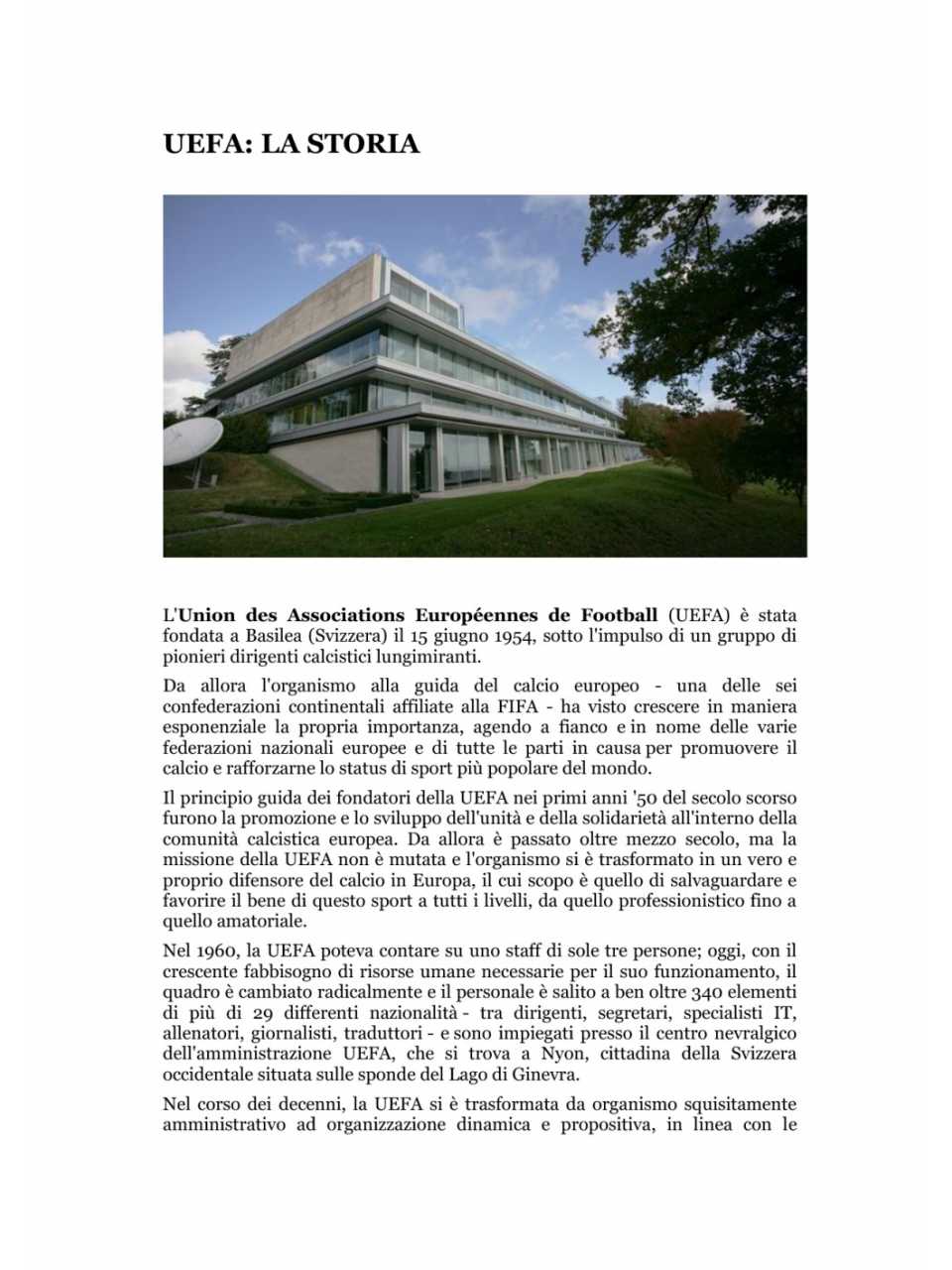 <cite></cite><data><small>VIAGGIO<br></small></data>
UEFA, CERN e altre organizzazioni internazionali: <i>governance<i>, modelli organizzativi, sfide globali
