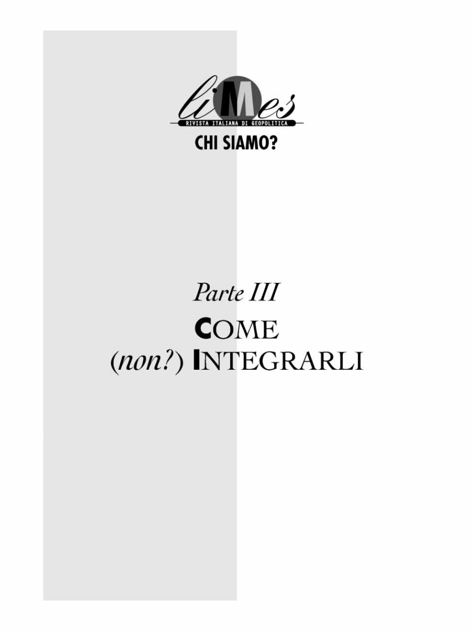 Come (non?) integrarli