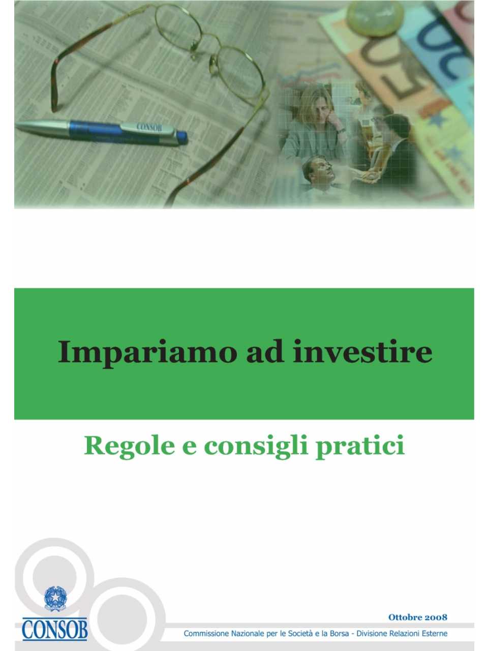 Impariamo ad investire oggi