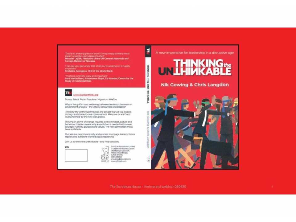 Thinking the Unthinkable. A new imperative for leadership in a disruptive age - Presentation