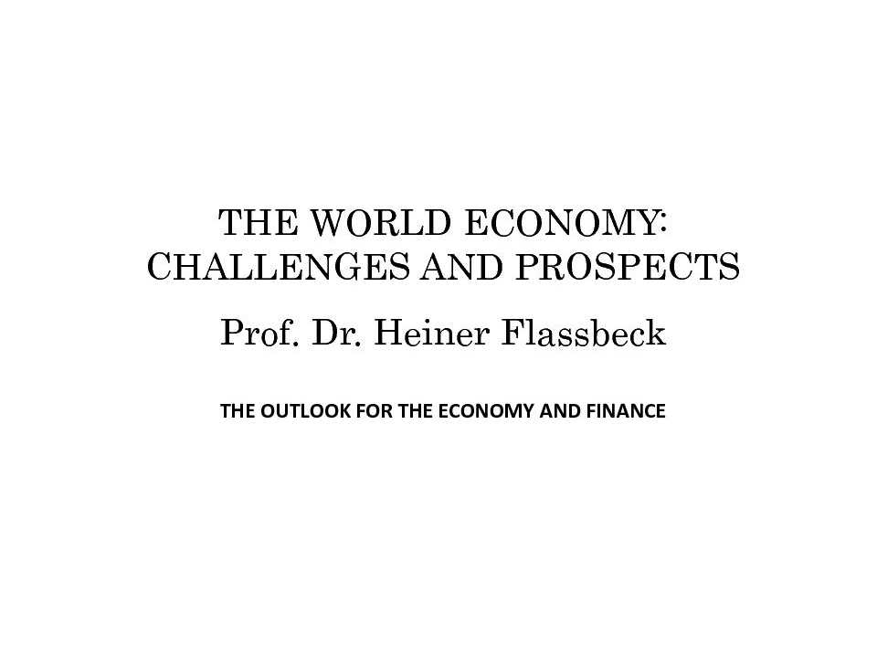 The world economy: challenges and prospects