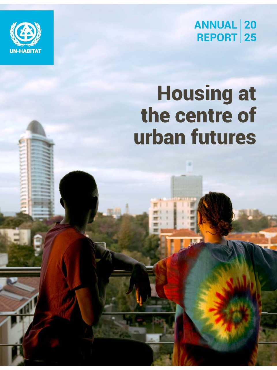 Housing at the centre of urban futures – Annual Report 2025