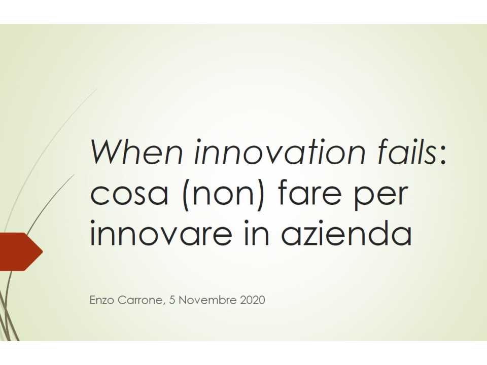When innovation fails: cosa (non) fare per innovare in azienda