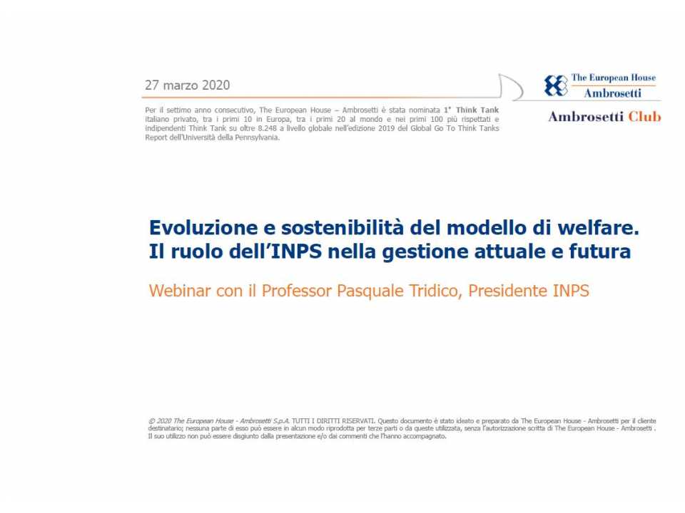 Evoluzione e sostenibilità del modello di welfare. Il ruolo dell'INPS nella gestione attuale e futura