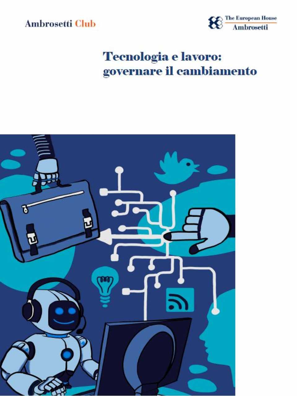Tecnologia e lavoro: governare il cambiamento